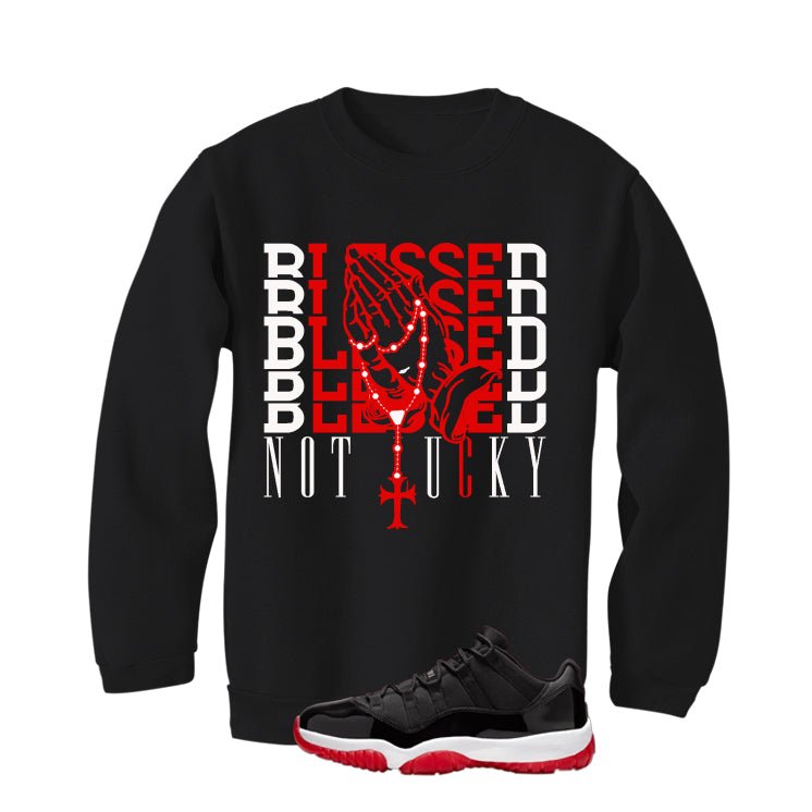 Air Jordan 11 Low Bred Black T-Shirt (Blessed not lucky) product image 4