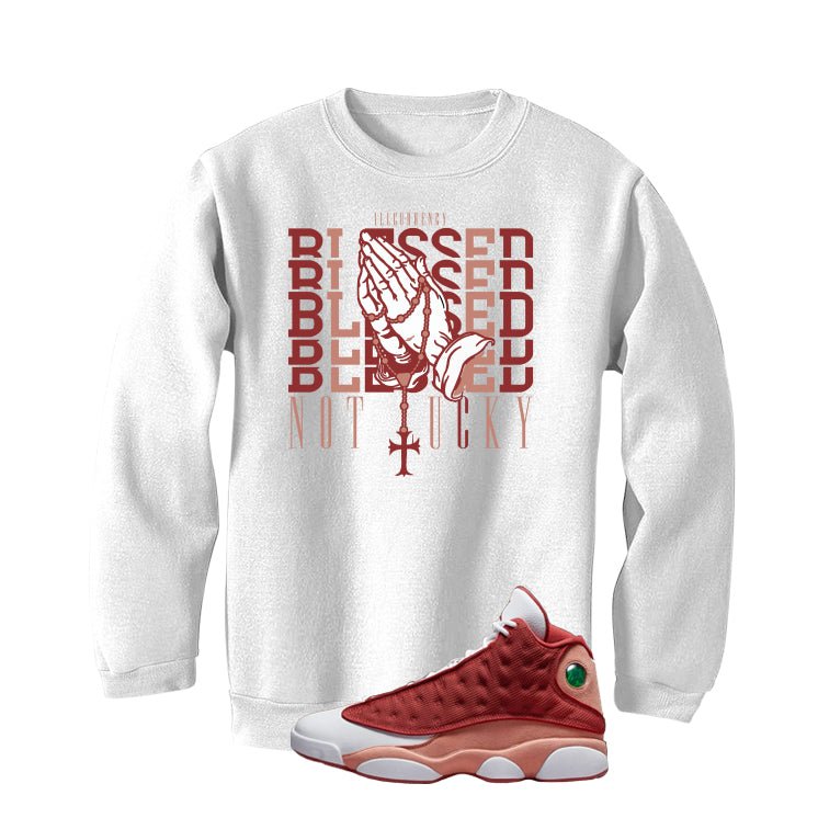 Air Jordan 13 Dune Red White T-Shirt (Blessed not lucky) product image 4