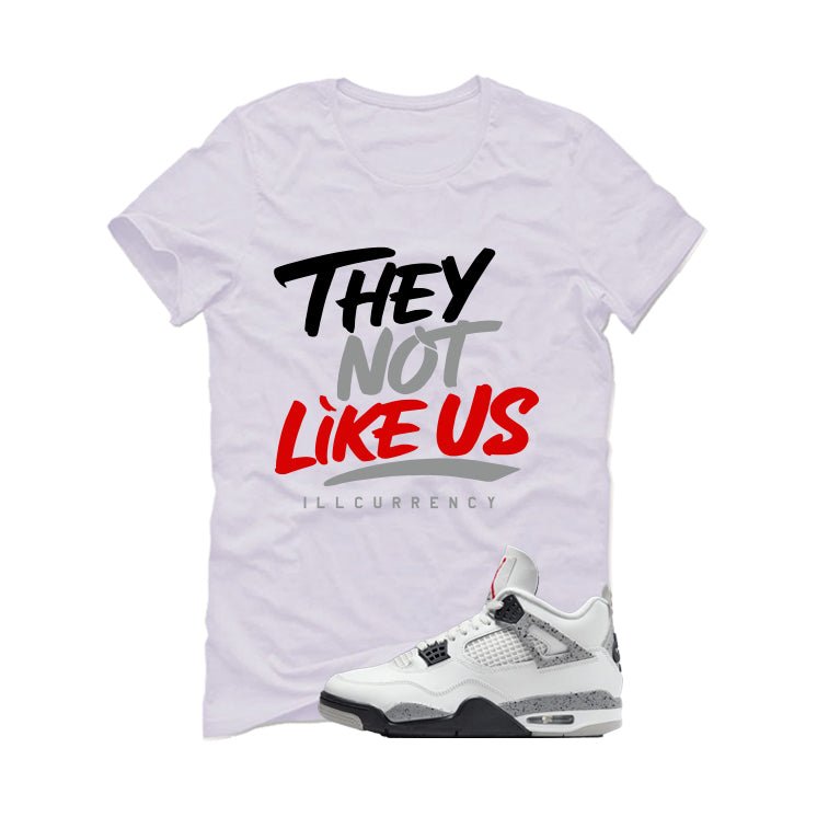 Air Jordan 4 White Cement T-Shirt (They not like us) product image 2