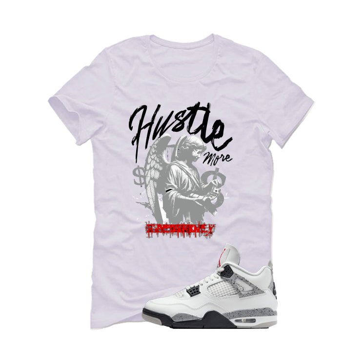 Air Jordan 4 White Cement T-Shirt (Hustle More)| illcurrency product image 2