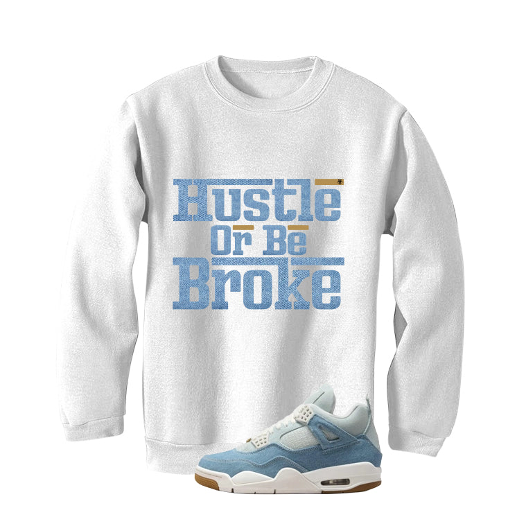 Air Jordan 4 Denim Worn Blue White T-Shirt (Hustle Or Be product image 4