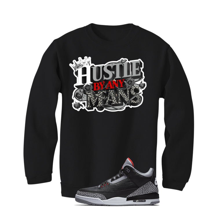 Air Jordan 3 Black Cement T-Shirt (Hustle By Any Means) product image 4
