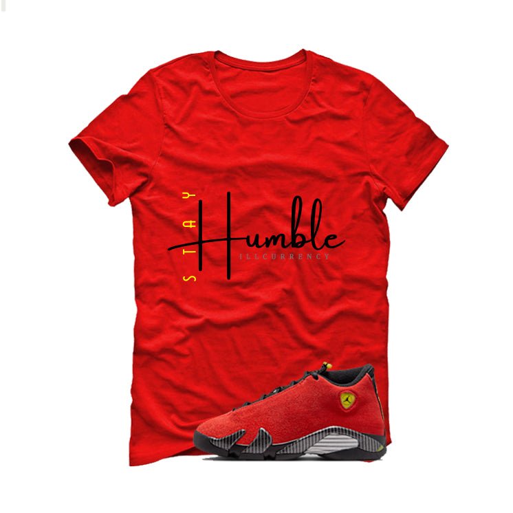 Air Jordan 14 Ferrari Red T-Shirt (Stay Humble)| illcurrency product image 2