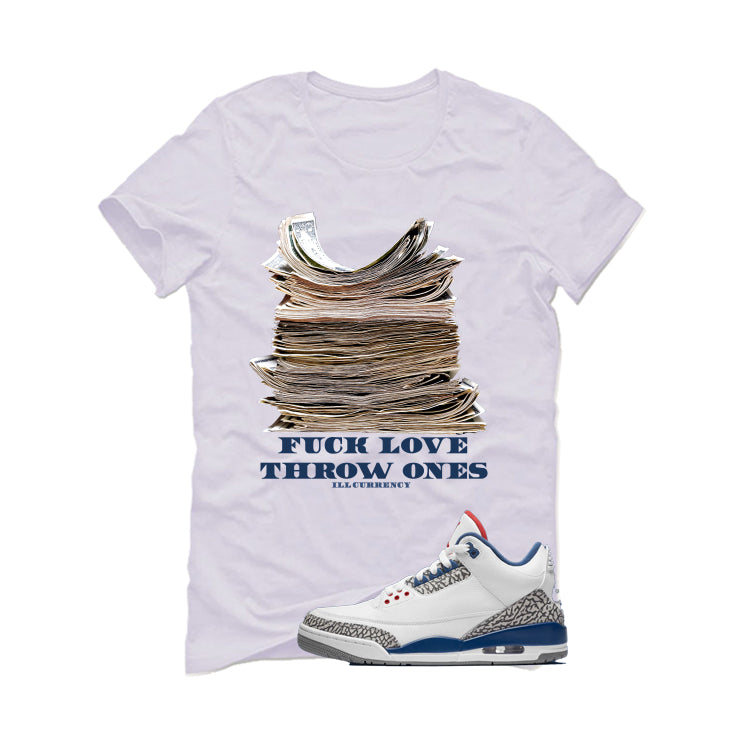 Air Jordan 3 True Blue Matching T-Shirt White (Fck Love) product image 2