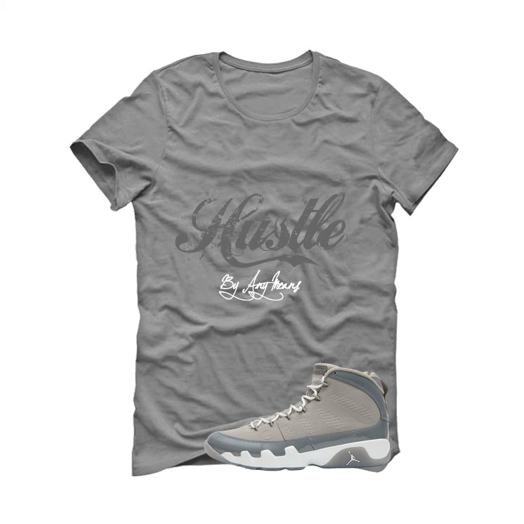 Air Jordan 9 Cool Grey T-Shirt (Hustle By Any Means) product image 2