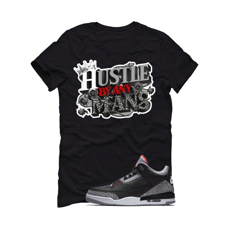 Air Jordan 3 Black Cement T-Shirt (Hustle By Any Means) product image 2