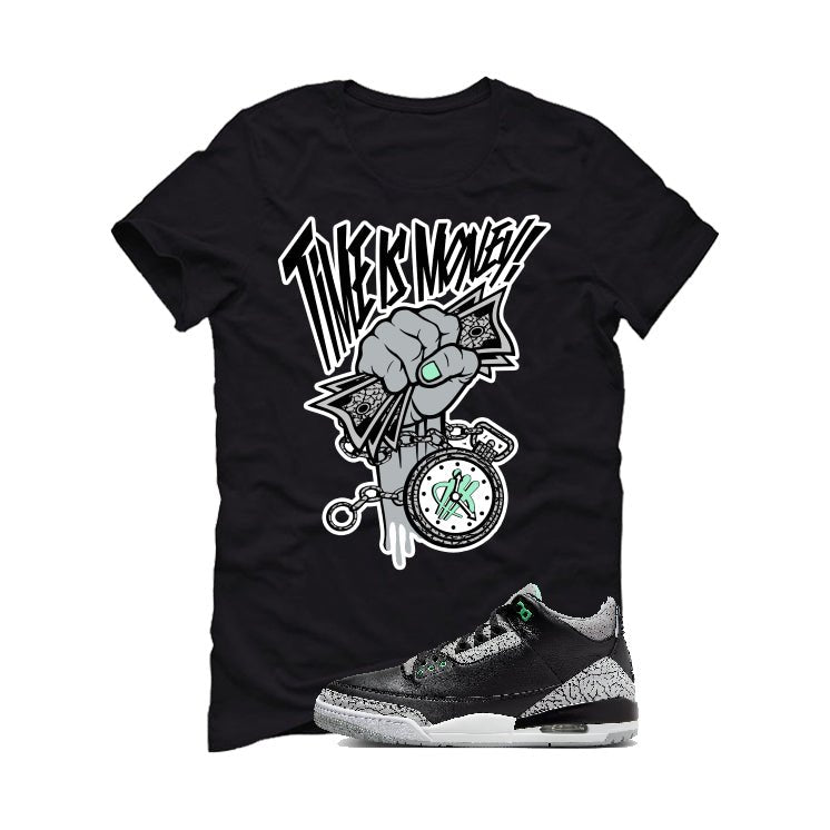 Air Jordan 3 “Green Glow” | illcurrency Black T-Shirt (Time product image 2
