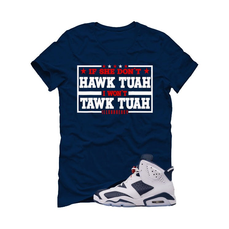 Air Jordan 6 Olympic Navy Blue T-Shirt (Hawk Tuah) product image 2