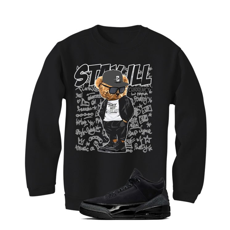 Air Jordan 3 Black Cat T-Shirt (Stay ill Bear)| illcurrency product image 4