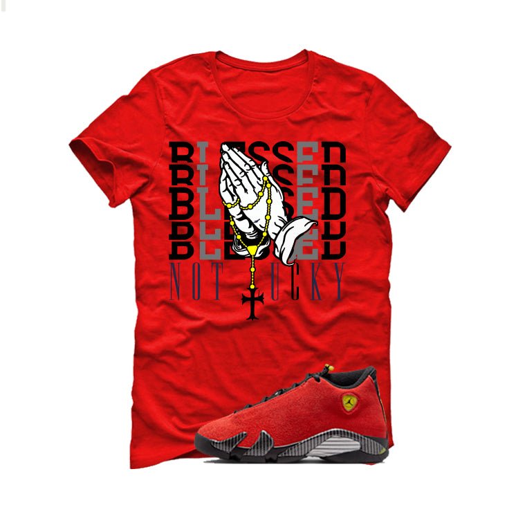 Air Jordan 14 Ferrari Red T-Shirt (Blessed not lucky) product image 2