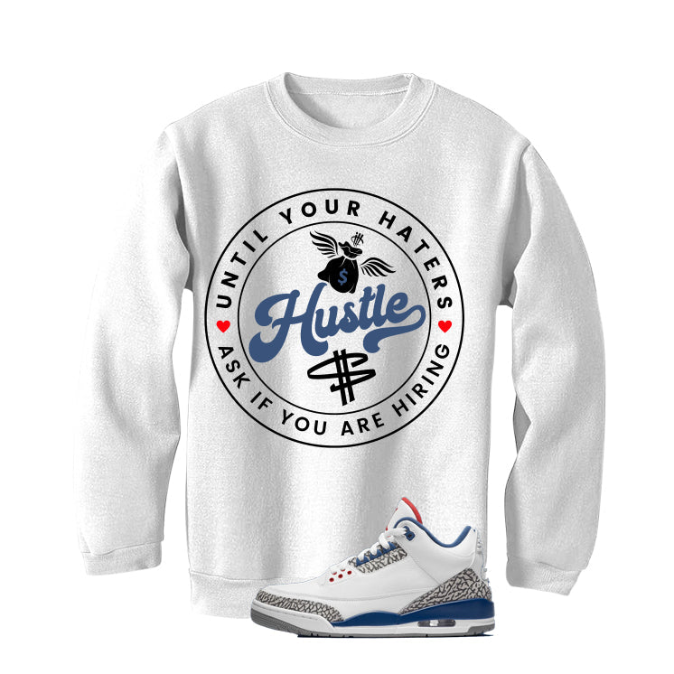 Air Jordan 3 True Blue Matching T-Shirt White (Haters Catch product image 4