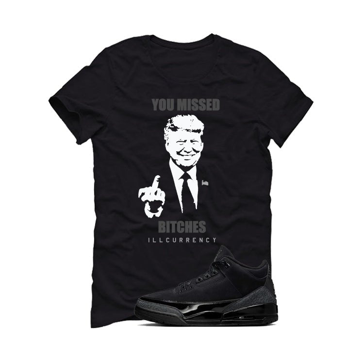 Air Jordan 3 Black Cat T-Shirt (Trump you missed) product image 2