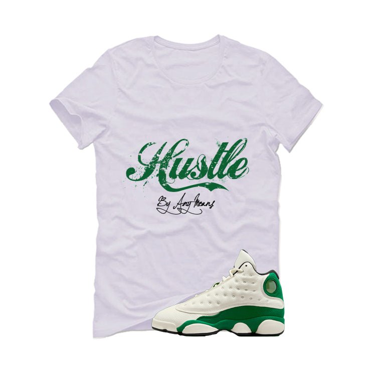 Air Jordan 13 GS Pine Green White T-Shirt (Hustle By Any product image 2