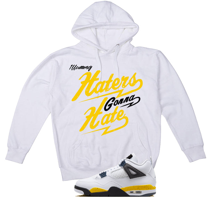 Air Jordan 4 Tour Yellow Matching T-Shirt Haters gonna hate product image 3