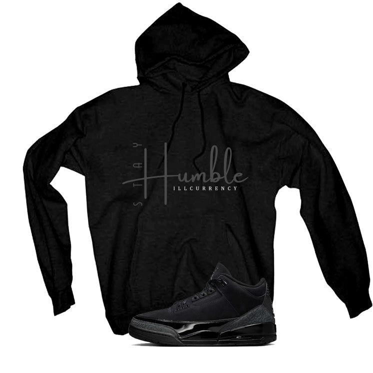 Air Jordan 3 Black Cat T-Shirt (Stay Humble)| illcurrency product image 3