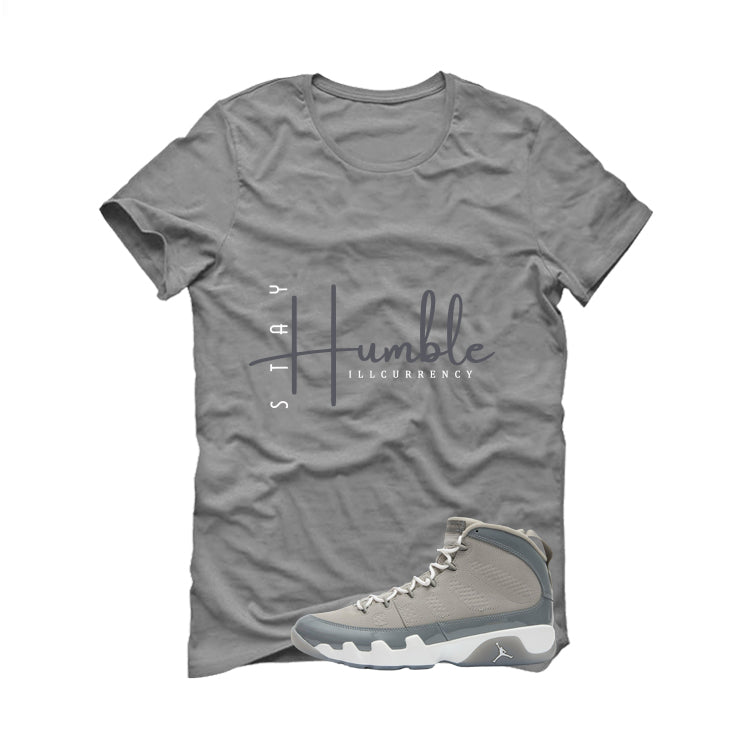 Air Jordan 9 Cool Grey T-Shirt (Stay Humble)| illcurrency product image 2