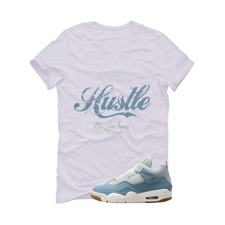Air Jordan 4 Denim Worn Blue White T-Shirt (Hustle By Any product image 2
