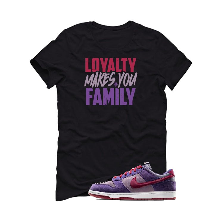 Nike Dunk Low “Plum” | illcurrency Black T-Shirt (Loyalty) product image 2